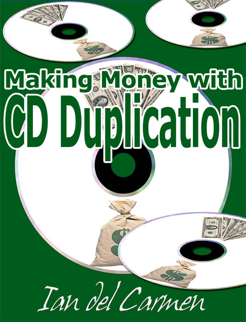 Making Money With CD Duplication